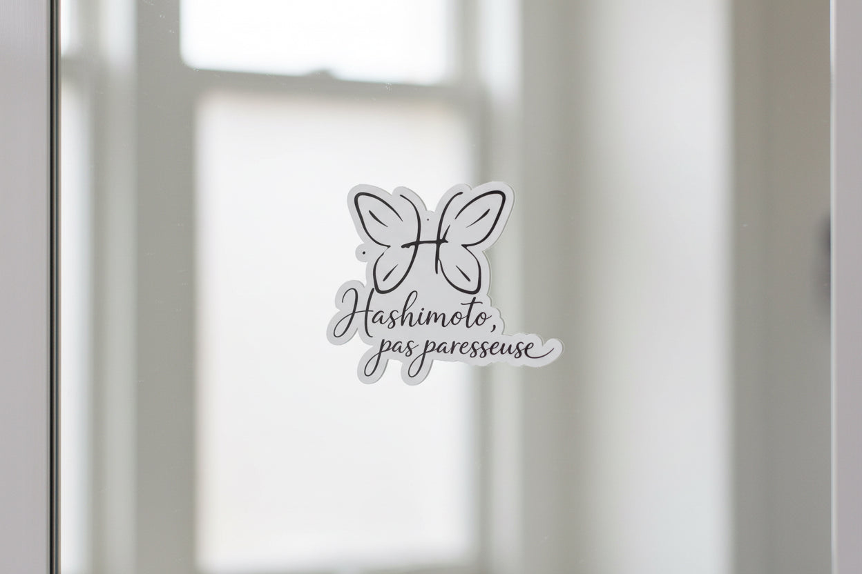 🦋 Autocollant « Hashimoto, pas paresseuse »